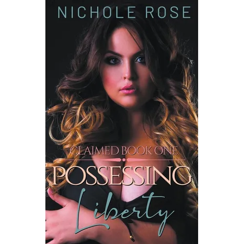Possessing Liberty - Paperback