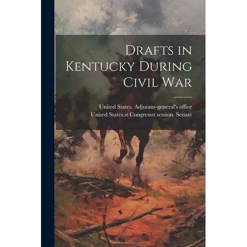Drafts in Kentucky During Civil War - Paperback