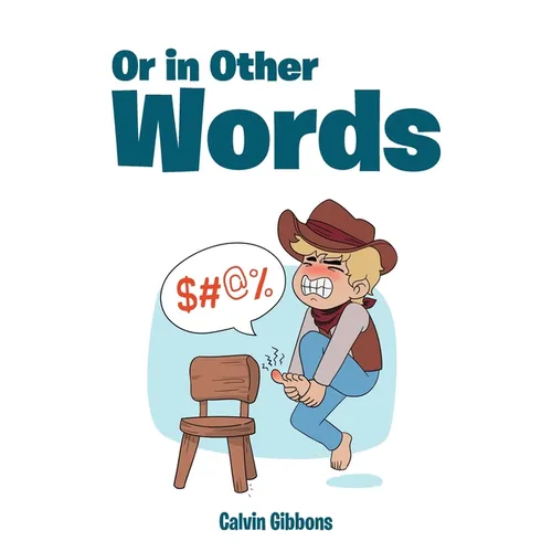 Or in Other Words - Paperback