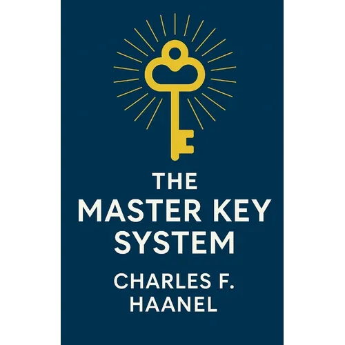 The Master Key System (Illustrated)