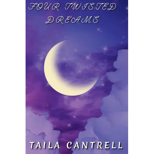 Four Twisted Dreams - Paperback