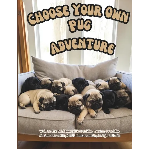 Choose Your Own Pug Adventure - Paperback
