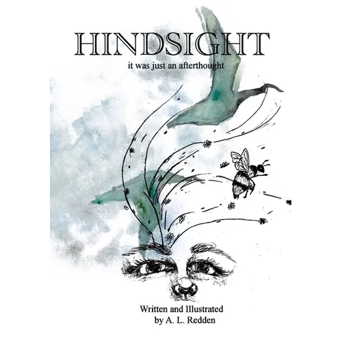 Hindsight: it was just an afterthought - Paperback