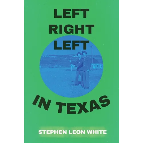 Left Right Left in Texas - Paperback