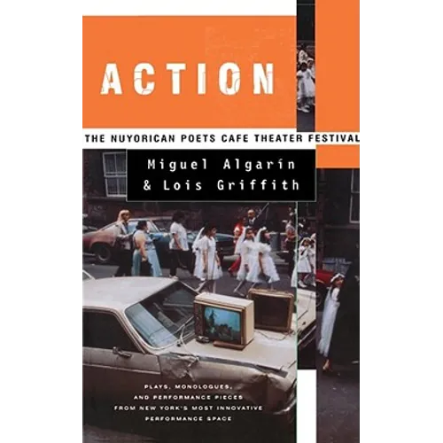 Action: The Nuyorican Poets Cafe Theater Festival - Paperback