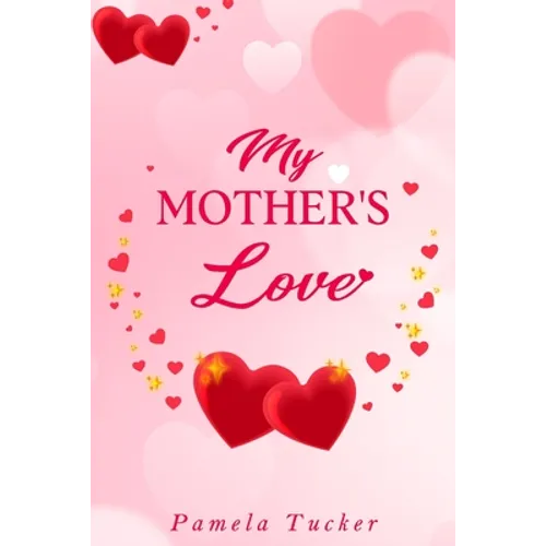 My Mother's Love - Paperback
