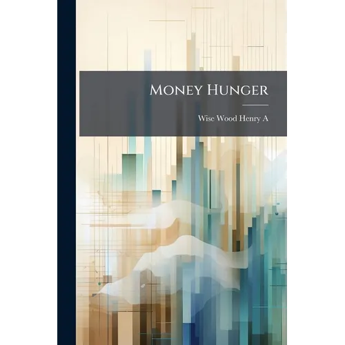 Money Hunger - Paperback