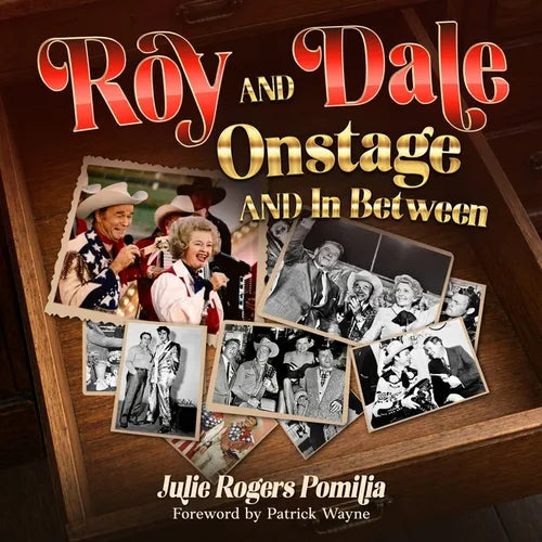 Roy and Dale on Stage and in Between - Paperback
