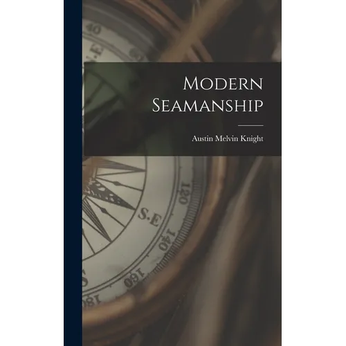 Modern Seamanship - Hardcover