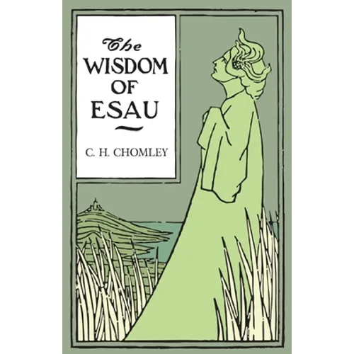 The Wisdom of Esau - Paperback