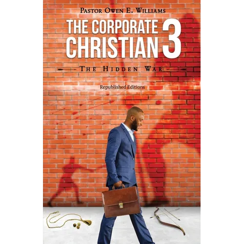 The Corporate Christian 3: The Hidden War - Paperback