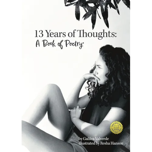 Thirteen Years of Thoughts: A Book of Poetry - Paperback