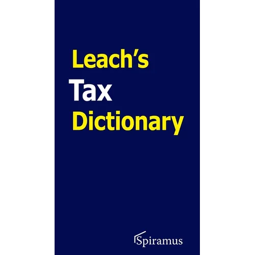 Leach's Tax Dictionary - Paperback