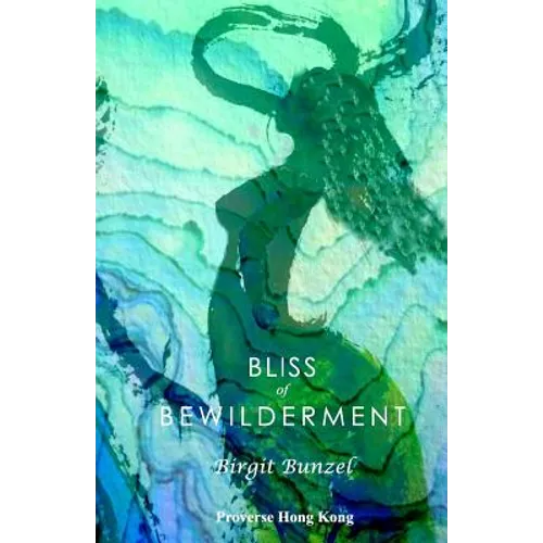 Bliss of Bewilderment - Paperback
