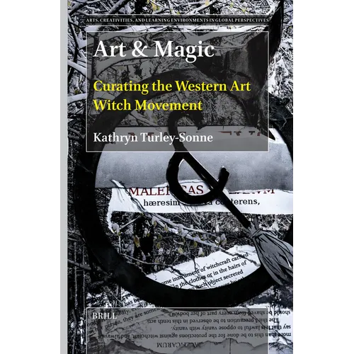 Art & Magic: Curating the Western Art Witch Movement