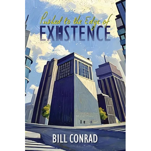 Pushed to the Edge of Existence - Paperback