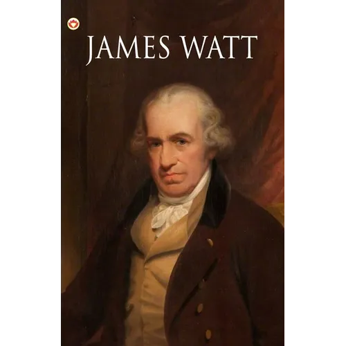 Great Scientists of the World: James Watt - Paperback