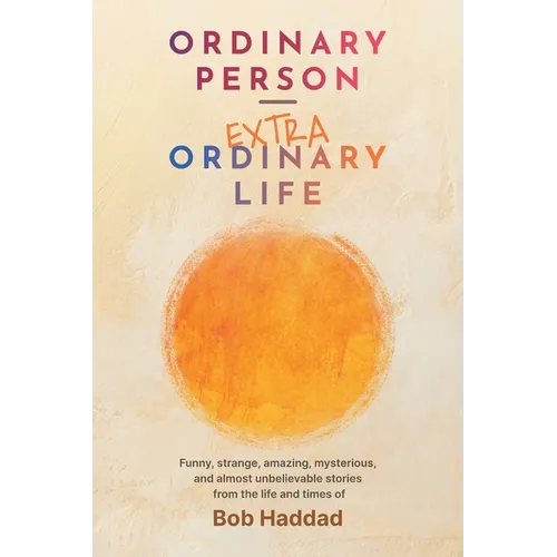 Ordinary Person - Extraordinary Life - Paperback