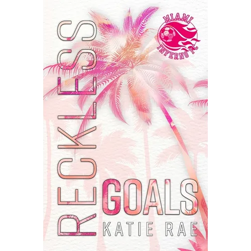 Reckless Goals - Paperback