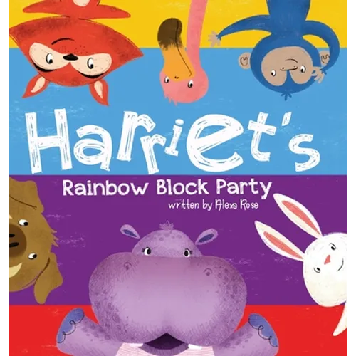 Harriet's Rainbow Block Party - Hardcover