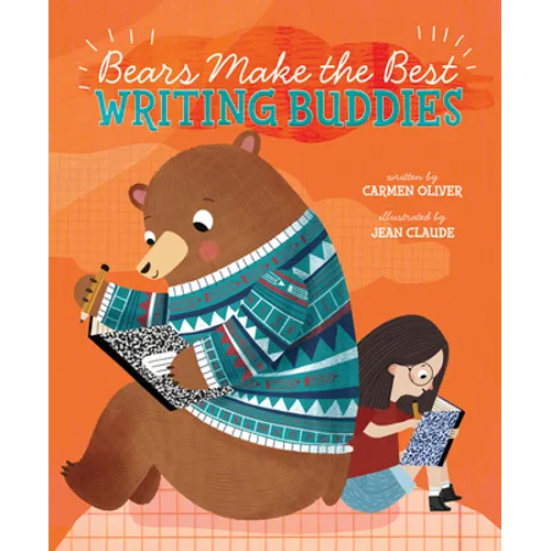 Bears Make the Best Writing Buddies - Hardcover