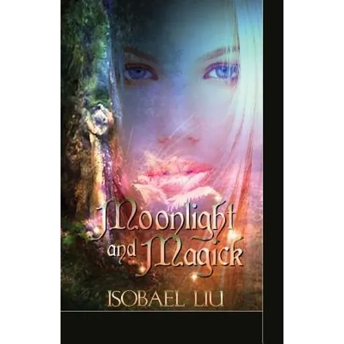 Moonlight and Magick - Paperback