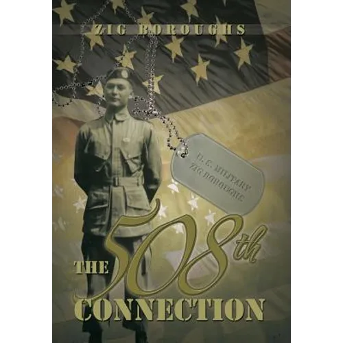 The 508th Connection - Hardcover