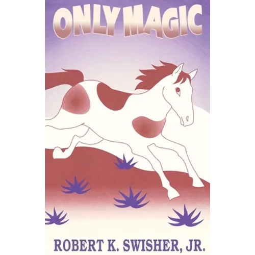 Only Magic - Paperback