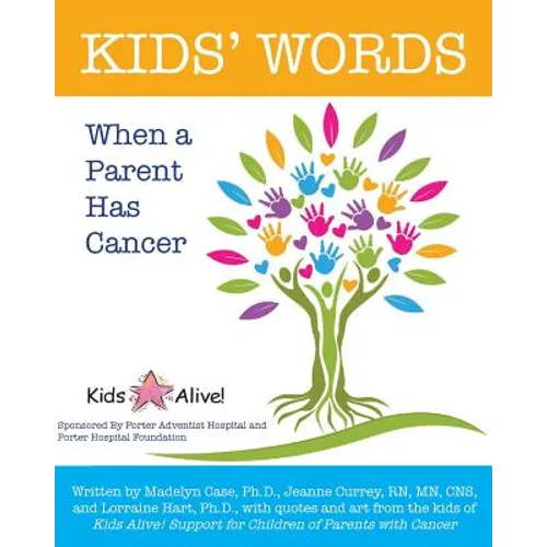 Kids' Words When a Parent Has Cancer - Paperback