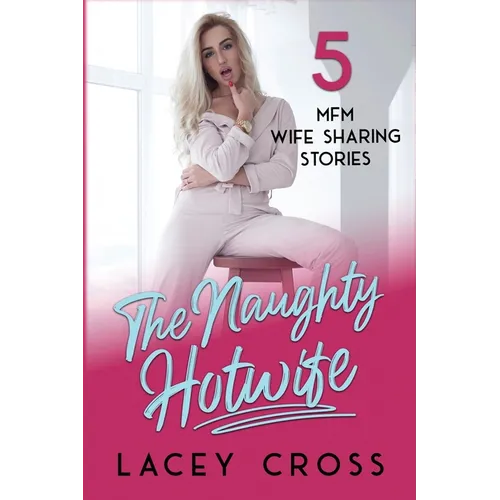 The Naughty Hotwife - Paperback