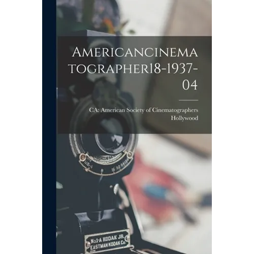 Americancinematographer18-1937-04 - Paperback