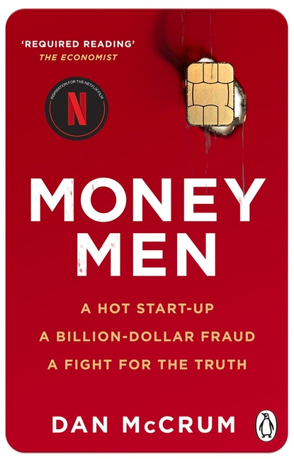 Money Men: A Hot Startup, a Billion Dollar Fraud, a Fight for the Truth - Paperback