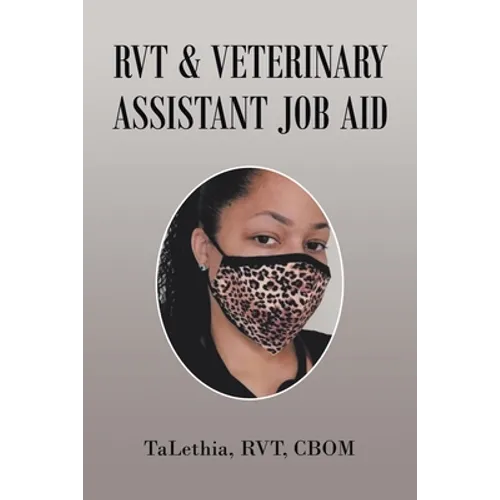 Rvt & Veterinary Assistant Job Aid - Paperback