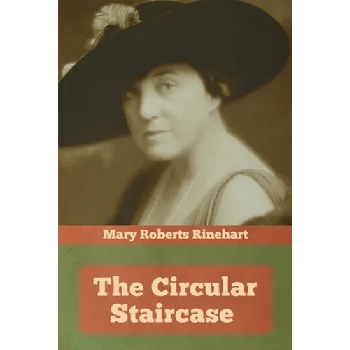 The Circular Staircase - Paperback