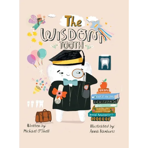 The Wisdom Tooth - Hardcover
