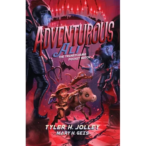 Adventurous Ali: The Transylvania Pocket Watch - Paperback