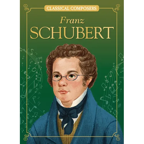 Franz Schubert - Library Binding