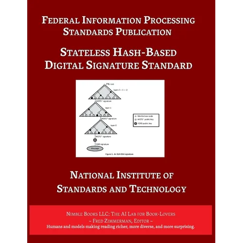 Stateless Hash-Based Digital Signature Standard: Federal Information Processing Standards 205