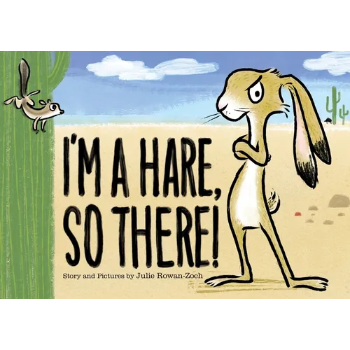 I'm a Hare, So There! - Hardcover
