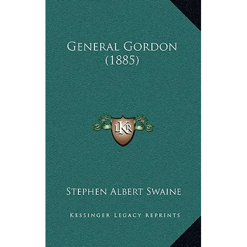 General Gordon (1885) - Paperback