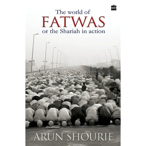 The World of Fatwas: Or the Shariah in Action - Paperback