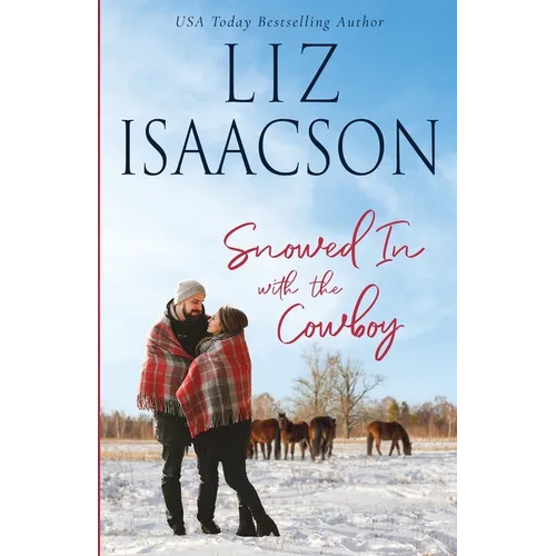 Snowed in With the Cowboy - Paperback