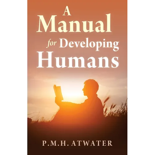 Manual for Developing Humans - Paperback