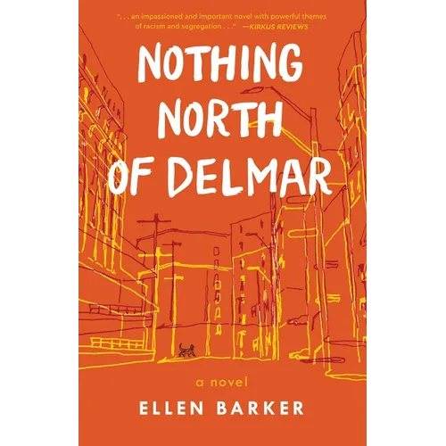 Nothing North of Delmar - Paperback