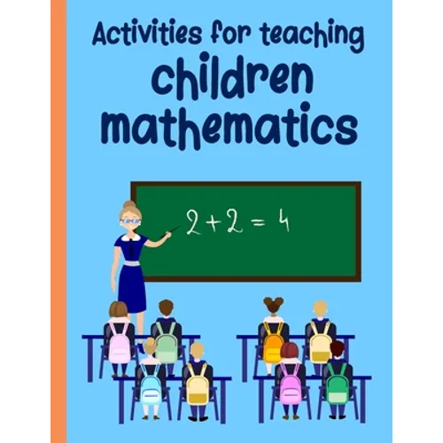 Activities for teaching children mathematics: Books for children from 3 to 10 years old, math before and after school full of animals, size cropped (8 - Paperback