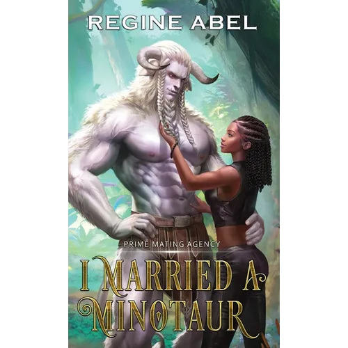 I Married A Minotaur - Hardcover