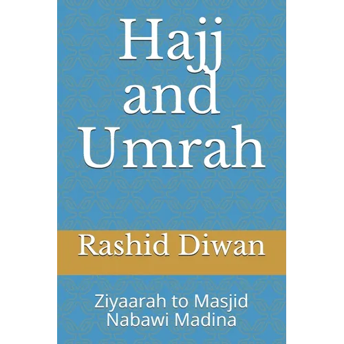 Hajj and Umrah: Ziyaarah to Masjid Nabawi Madina - Paperback