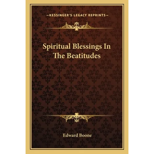 Spiritual Blessings In The Beatitudes - Paperback