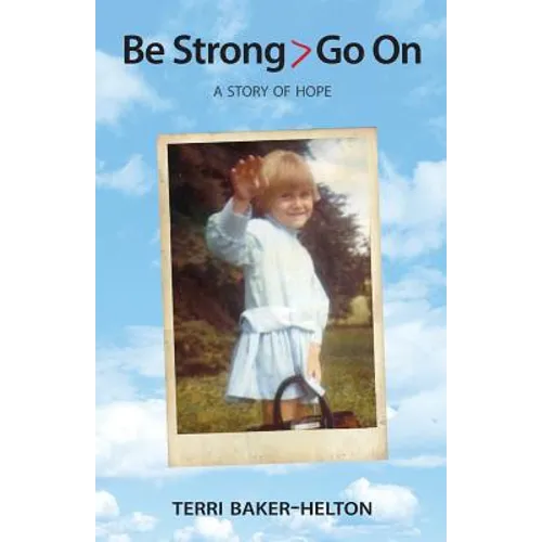 Be Strong > Go On - Paperback