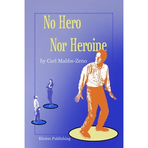 No Hero Nor Heroine - Paperback